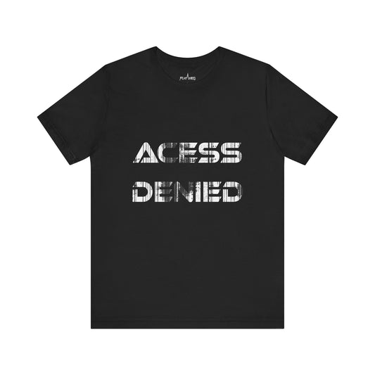 Access Denied - Enter The Glitch Back T-shirt