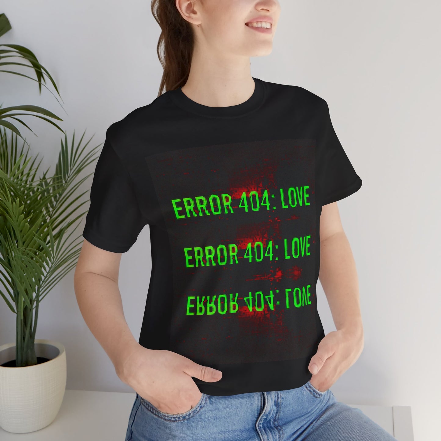 Error 404: Love - Enter The Glitch Back T-shirt