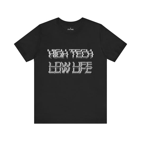 High Tech Low Life - Enter The Glitch Back Tshirt