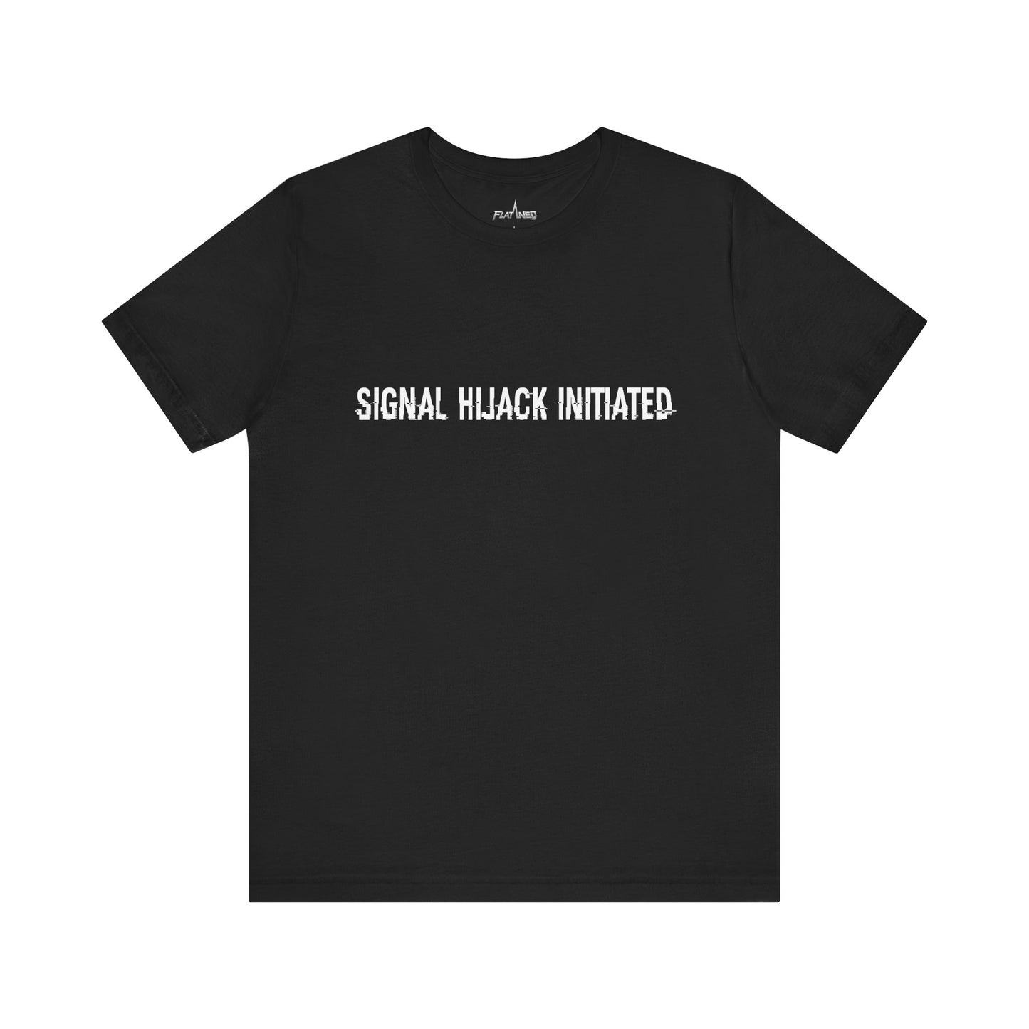 Signal Hijack Initiated - Enter The Glitch Back T-shirt