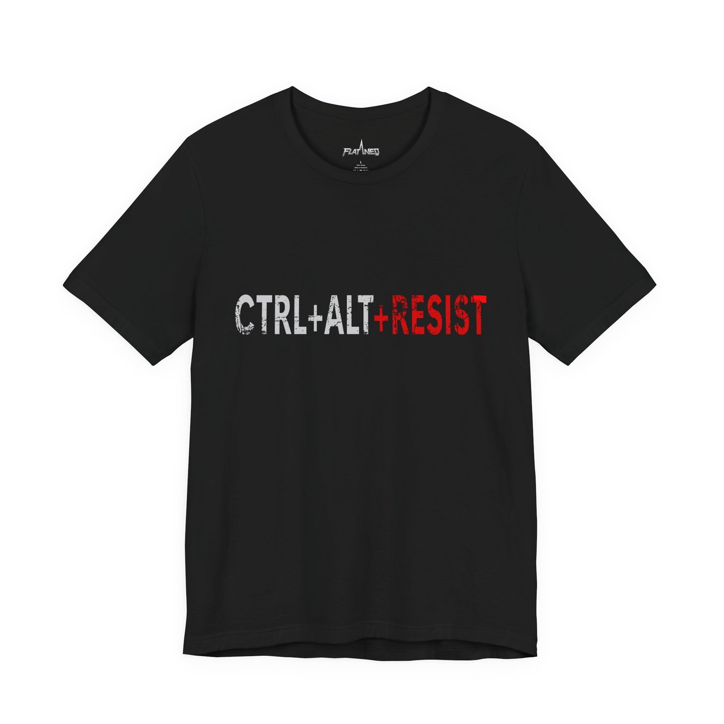 CTRL + ALT + RESIST T-shirt