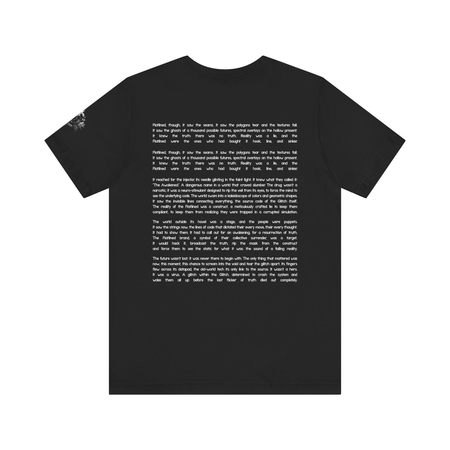 Flatlined Story I - Flatlined Story II Back - Enter The Glitch Sleeve Print T-shirt
