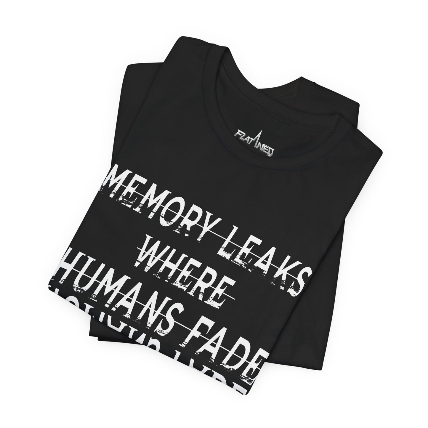 Memory Leaks Where Human Fades  - Enter The Glitch Back T-shirt