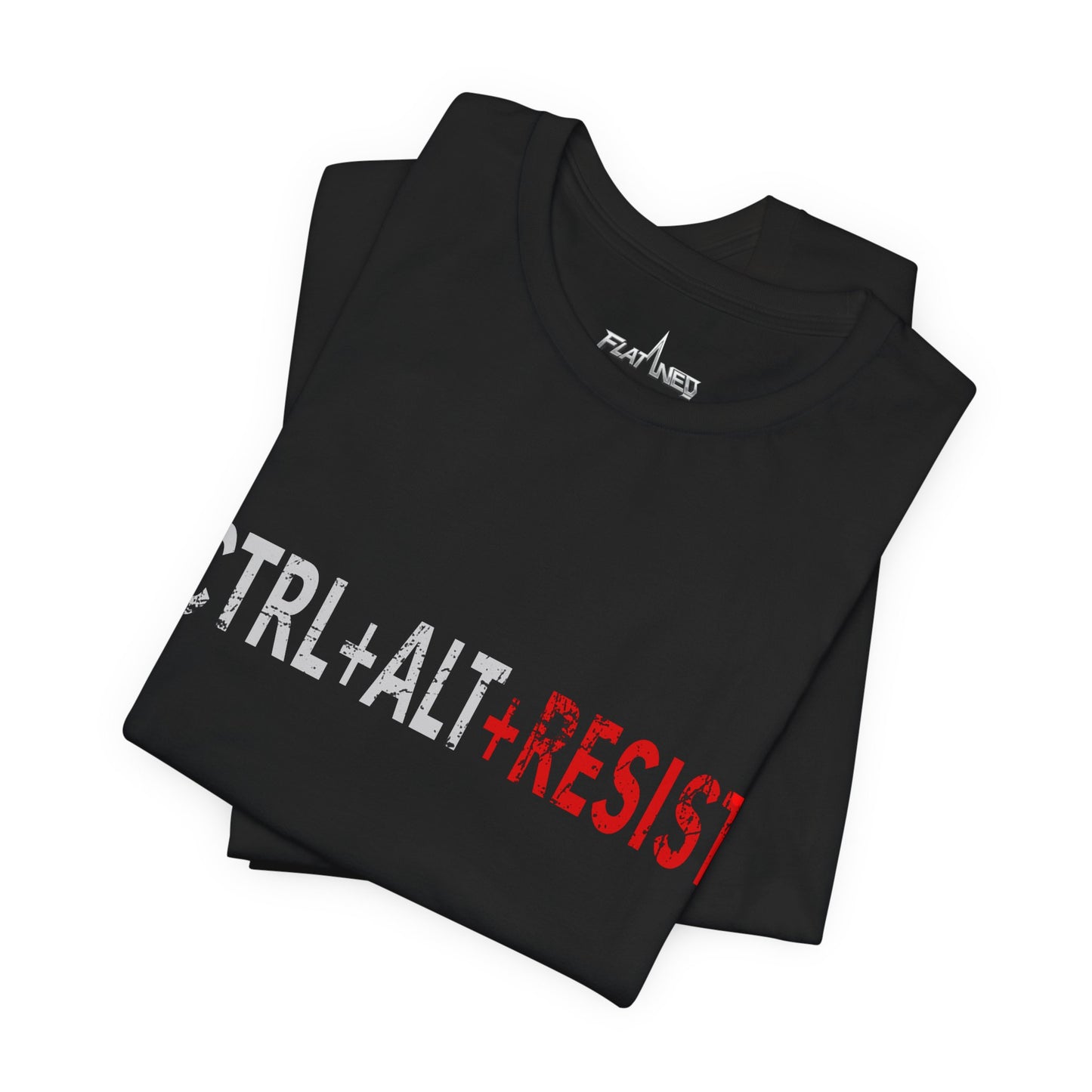 CTRL + ALT + RESIST T-shirt
