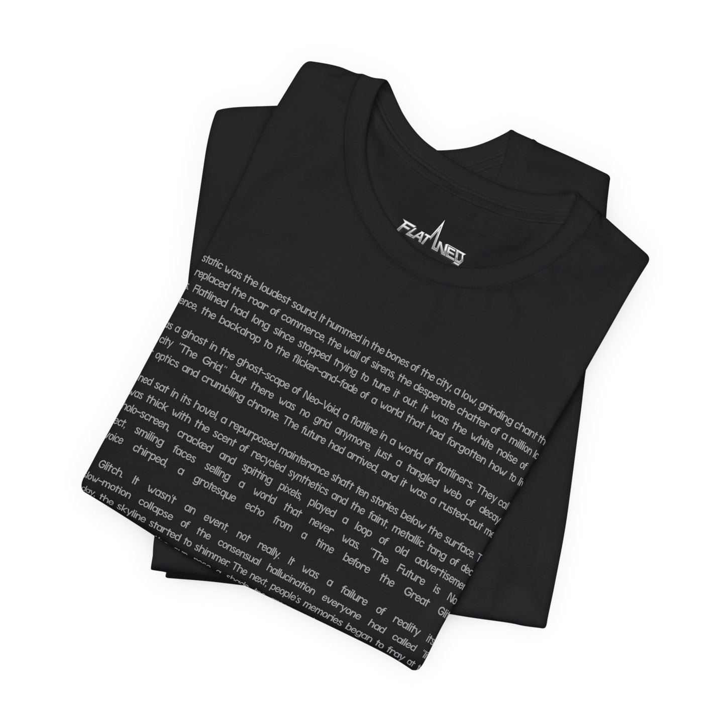 Flatlined Story I - Flatlined Story II Back - Enter The Glitch Sleeve Print T-shirt