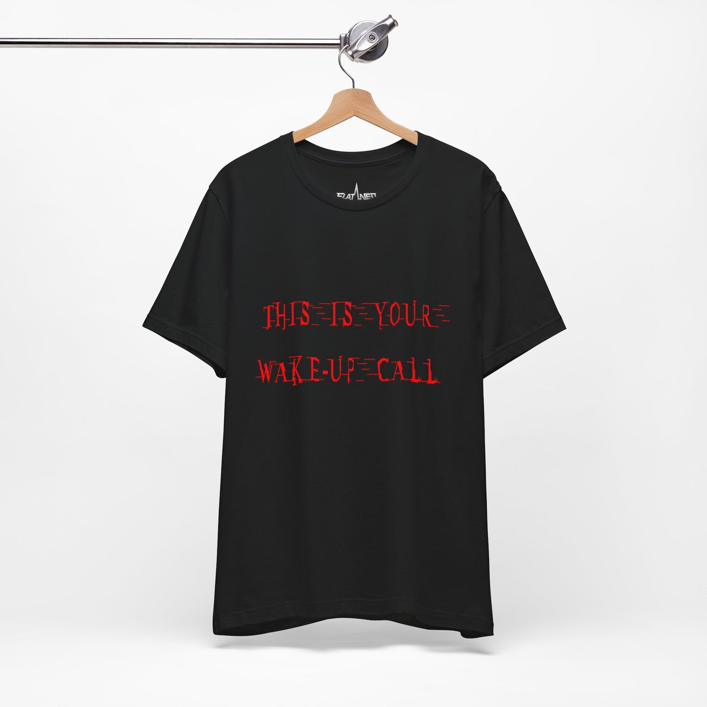 This Is Your Wakeup Call T-shirt