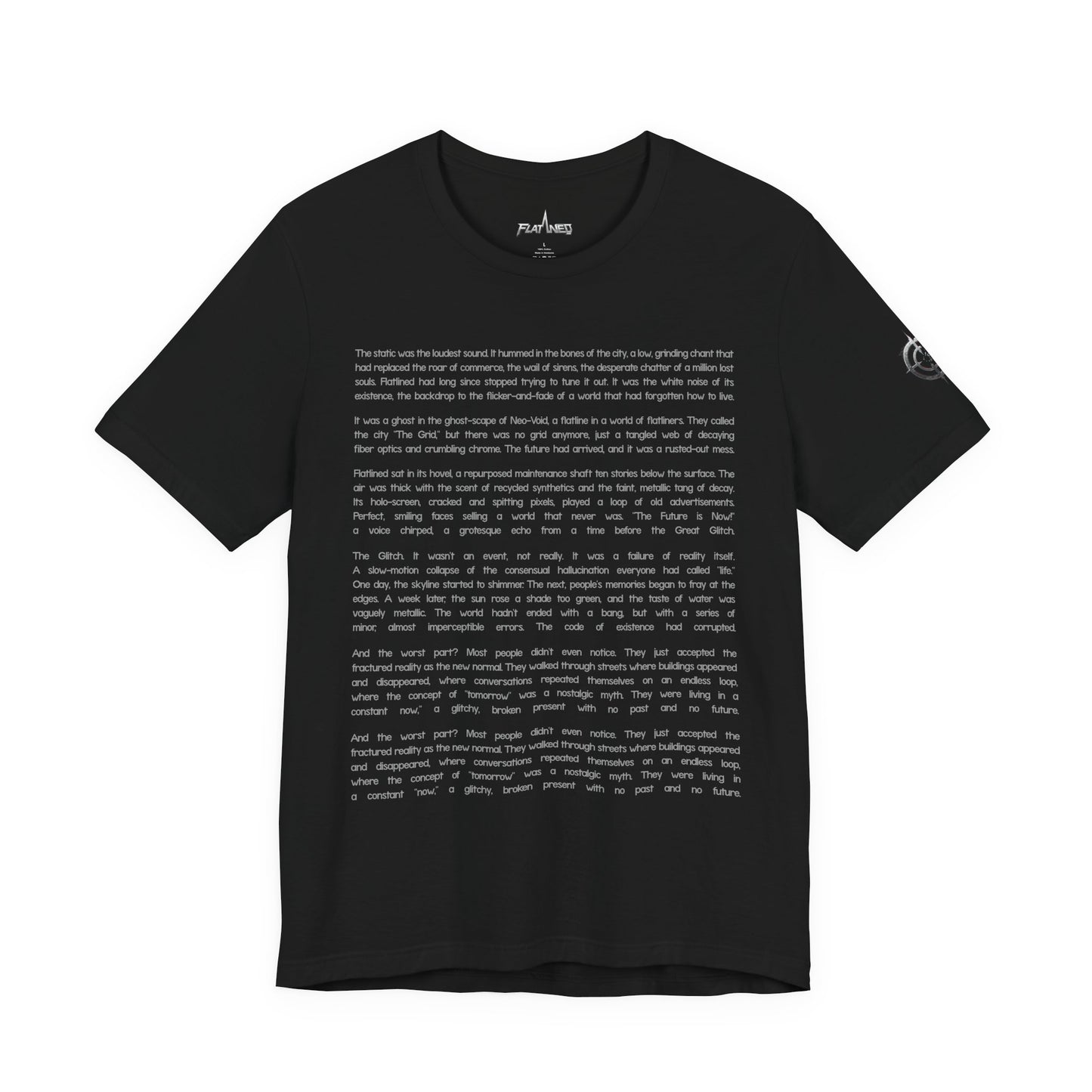 Flatlined Story I - Flatlined Story II Back - Enter The Glitch Sleeve Print T-shirt