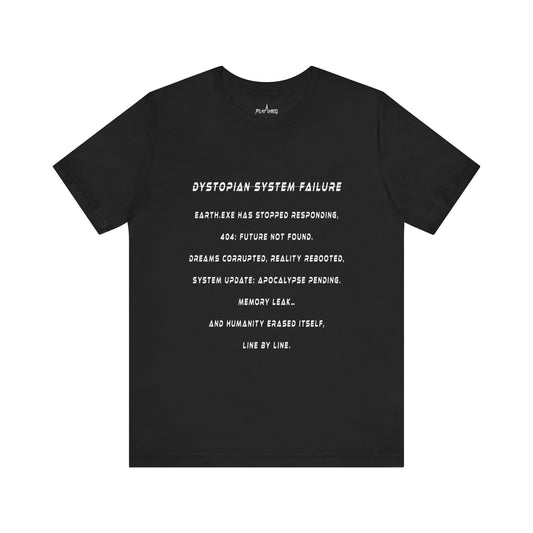 Dystopian System Failure - Enter The Glitch Back T-shirt