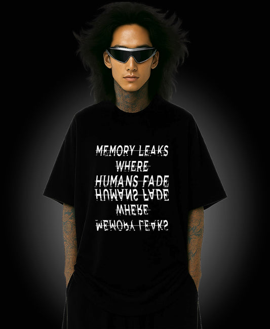 Memory Leaks Where Human Fades  - Enter The Glitch Back T-shirt